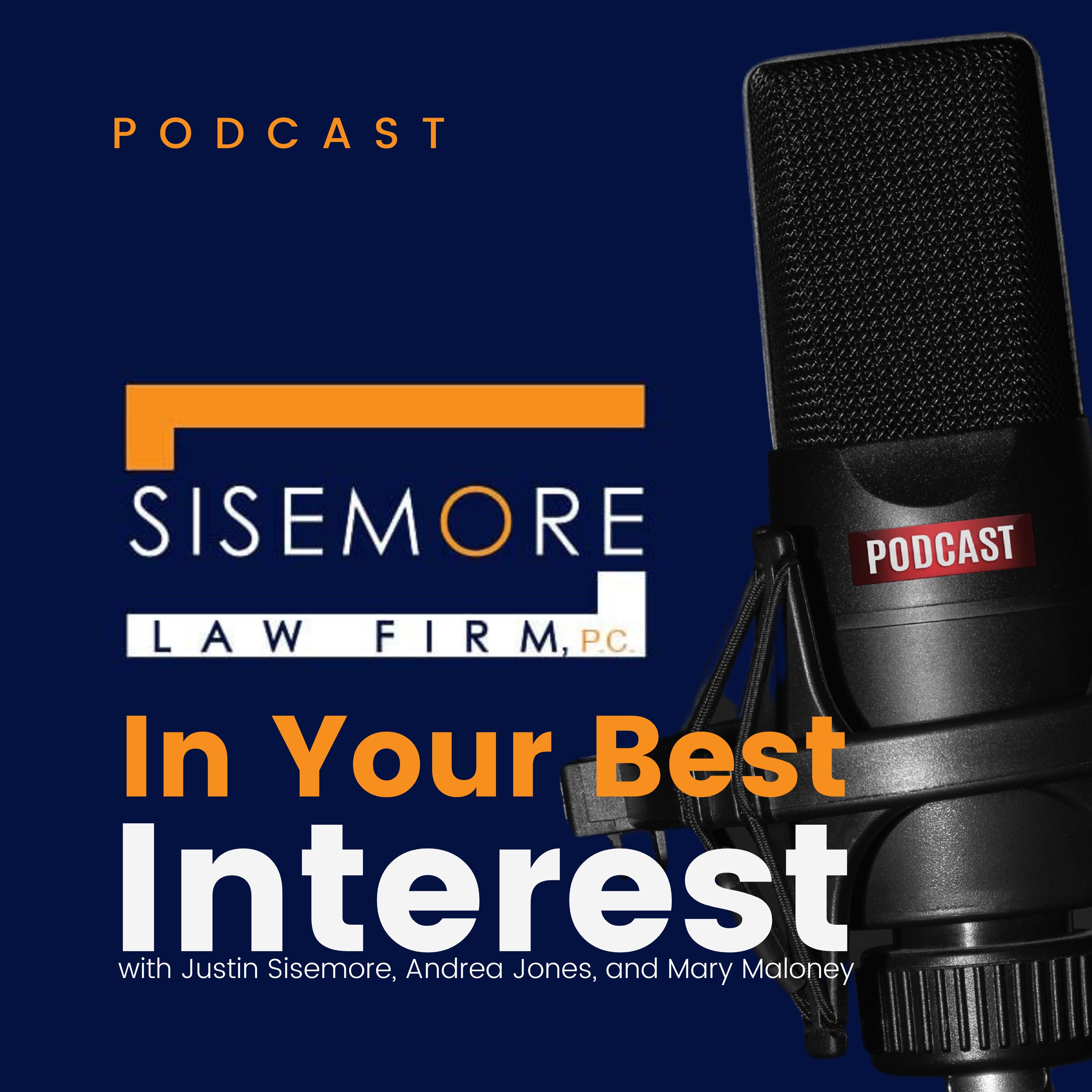 In Your Best Interest (with the Sisemore Law Firm)